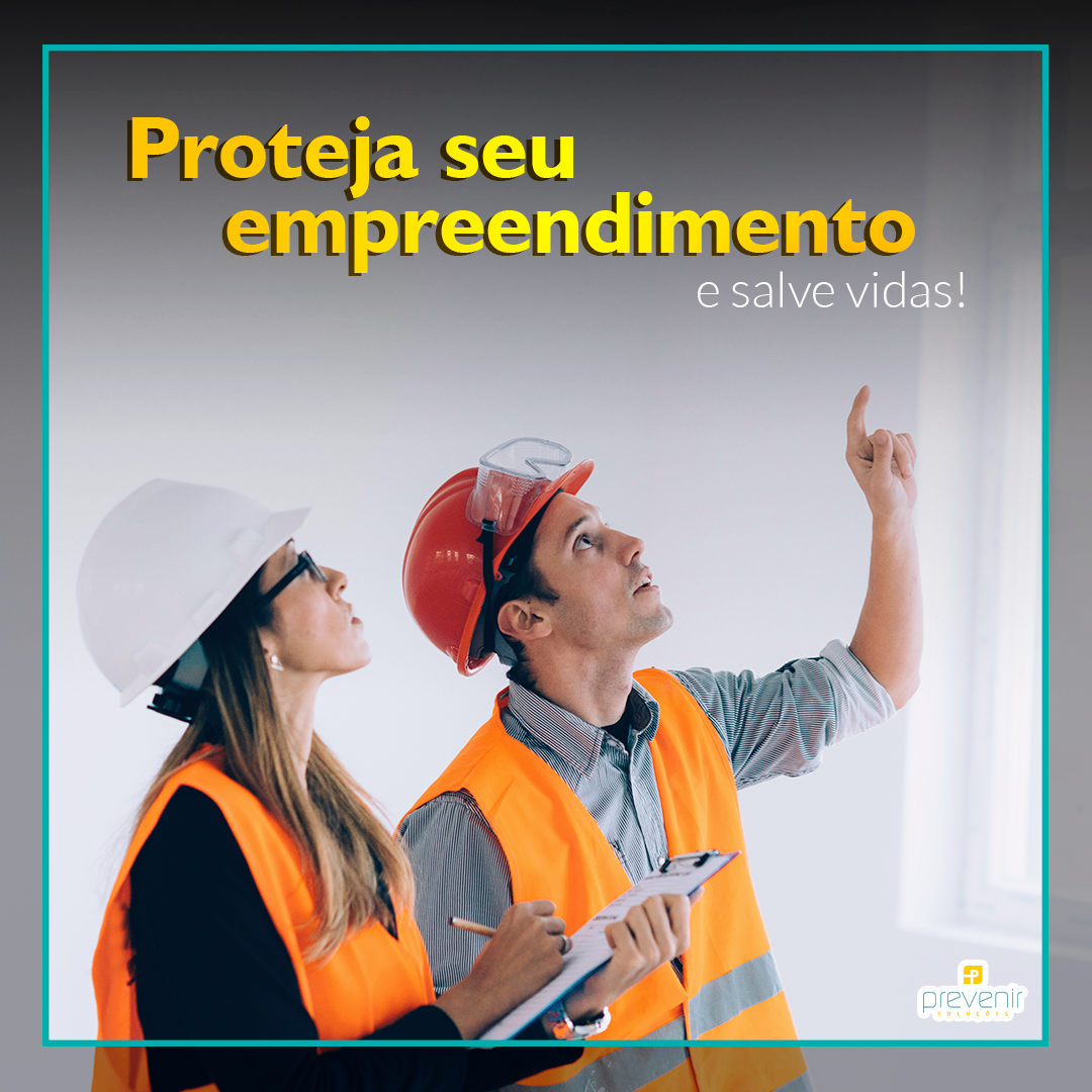 Proteja seu empreendimento e salve vidas!