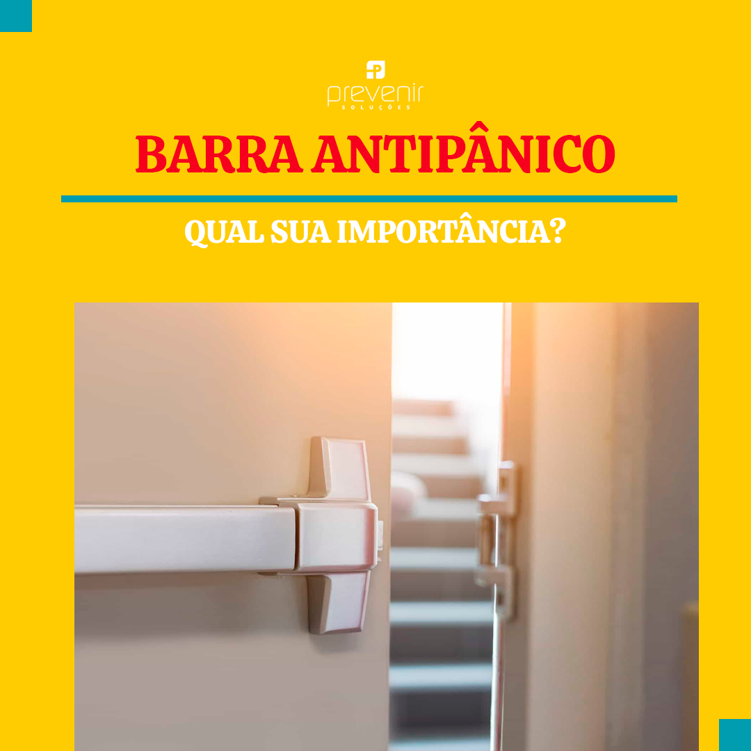 Barra antipânico  Qual sua importância?