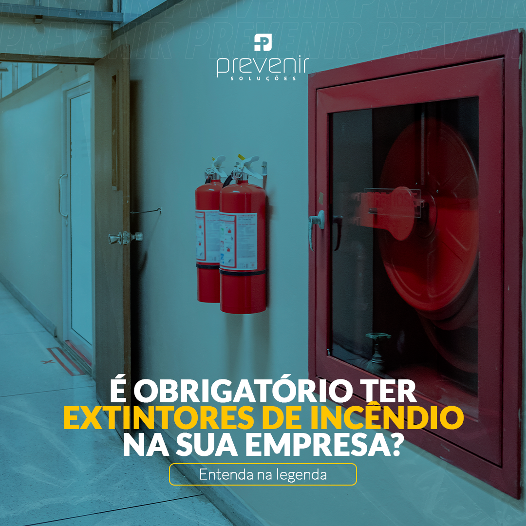 É obrigatório ter extintores de incêndio na empresa?