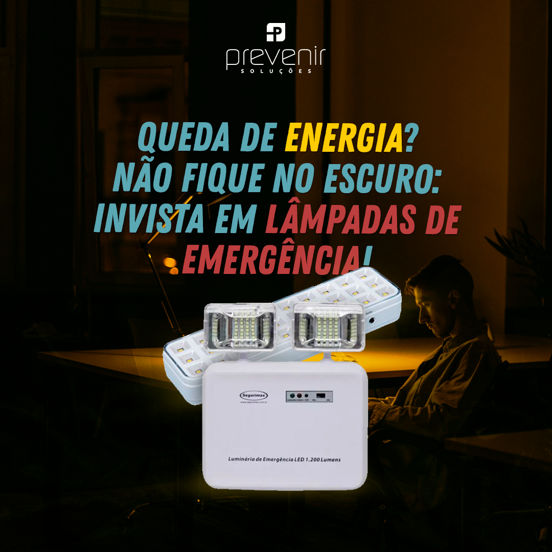 Queda de energia? Não fique no escuro.  Invista em lâmpadas de emergência e proteja-se!