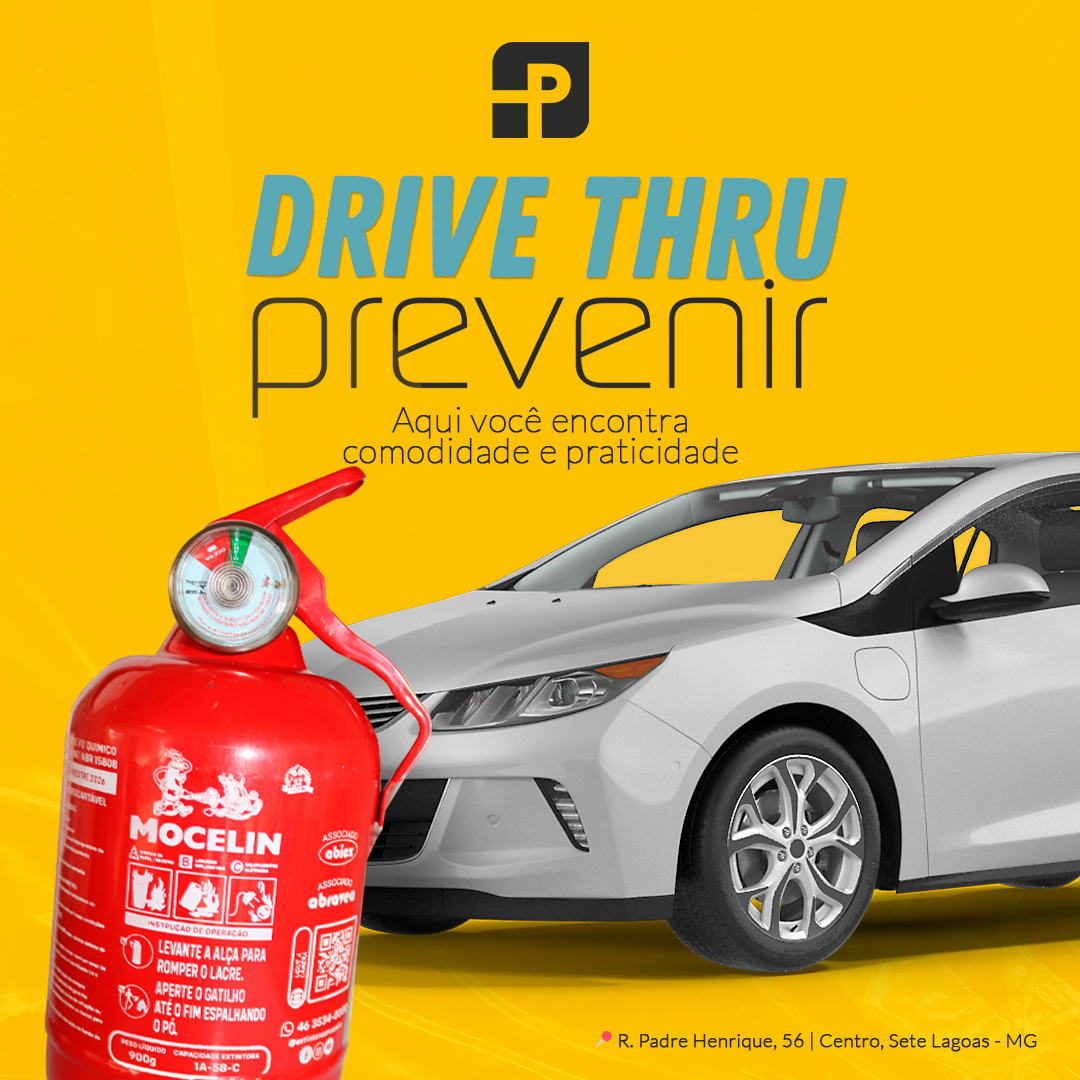 Drive thru Prevenir | Aqui você encontra comodidade e praticidade